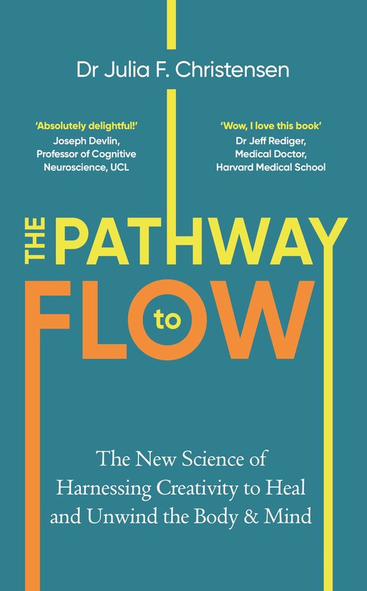 Julia F. Christensen - The Pathway to Flow
